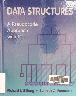 Data structures. A pseudocode approach with C++. Richard F., Gilberg: