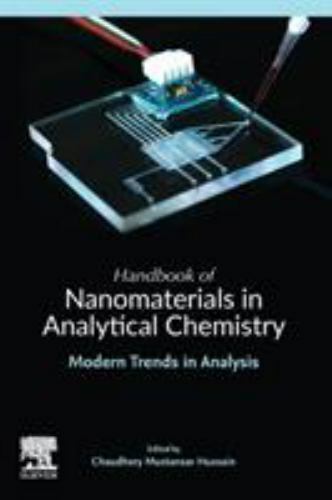 Handbook of Nanomaterials in Analytical Chemistry Modern Trends in Analysis