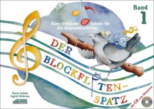 Thumbnail - Der Blockflötenspatz (mit Begleit-cd), M. 1 Audio-cd. Bd.1 Eine