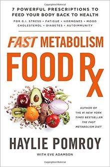 Fast Metabolism Food Rx: 7 Powerful Prescriptions to Fee... | Buch | Zustand gut