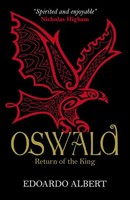 Oswald: Return Of The King | Edoardo Albert | Englisch | Taschenbuch | 2015