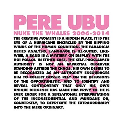 PERE UBU - NUKE THE WHALES 2006-2014 - Vinyl Record VL - E1398z