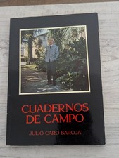 Cuardenos de Campo; Julio Careo Baroja - PB/VG