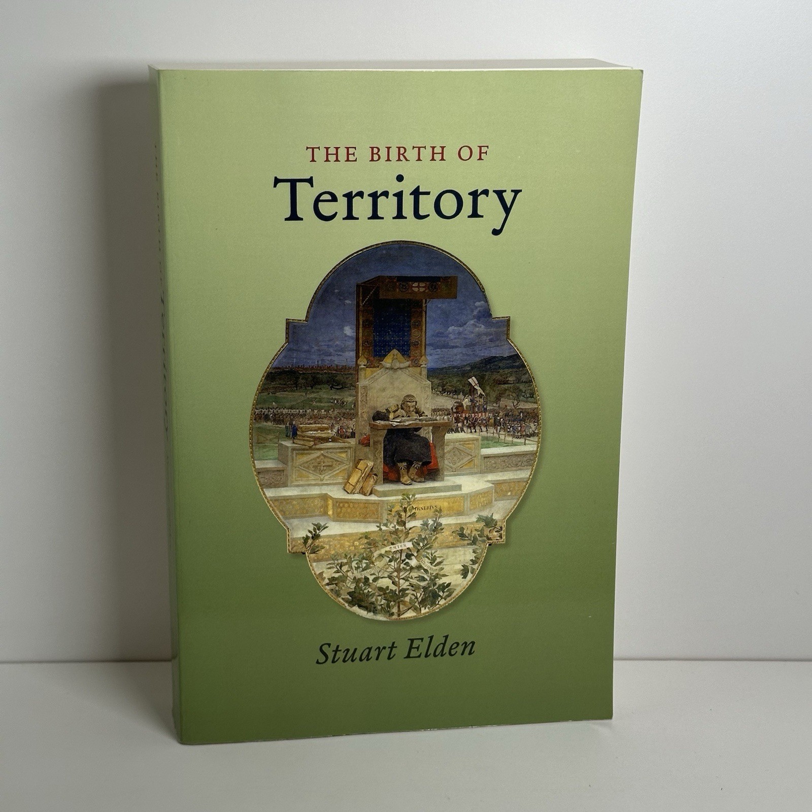 The Birth of Territory by Stuart Elden