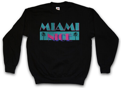 MIAMI NICE PULLOVER SWEATSHIRT USA Florida Sea Beach Palms Bar Grill Holidays