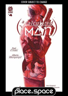 A CALCULATED MAN #4 (WK01)