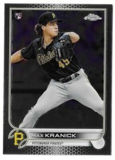 2022 Topps Chrome Baseball Max Kranick Rookie Card #144 Pittsburgh Pirates RC