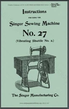 Singer Sewing Machine No.27 Manual: 17 Page. Coil Bound, Lays Flat, Free Ship