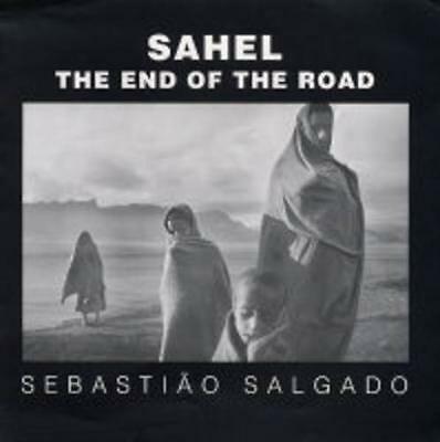 Sahel by Sebastio Salgado, Orville Schell, Fred Ritchin, Edu... - - Image 3
