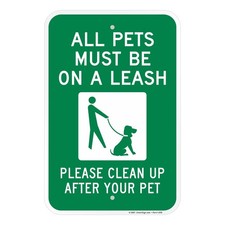 "All Pets Must be on a Leash" Sign  12" x 18" Aluminum