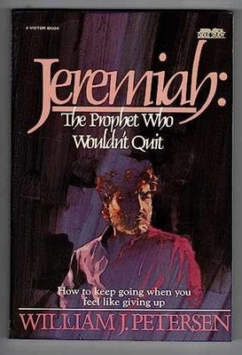 Jeremiah the Prophet Who - Paperback, by Petersen William J. - Acceptable