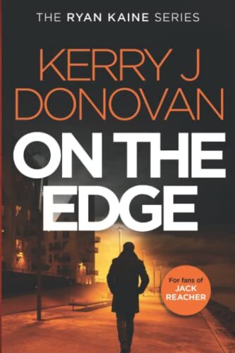 Ryan Kaine: On the Edge: (Ryan Kaine's 83 series Book 6) By Kerr - Picture 1 of 1