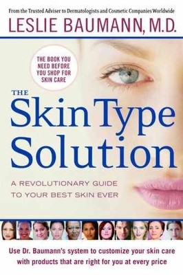 The Skin Type Solution: A - Hardcover, by Leslie S. Baumann - Very Good g