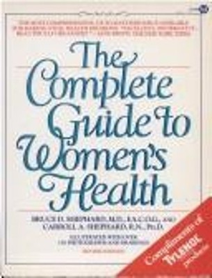 Complete Guide to Women's Health Paperback Bruce, Shephard, Carro