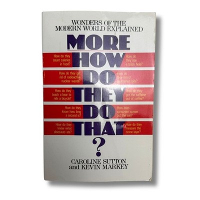 More How Do They Do That Sutton & Markey Science Explained PB Book