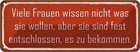 Blechschild 10X27 Cm Frauen Wissen Nicht Was Wollen MäNner Spruch Zitat Deko Ges