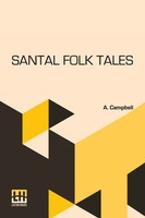 A. Campbell | Santal Folk Tales | Taschenbuch | Englisch (2024) | Lector House