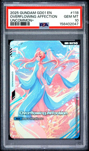 2025 GUNDAM NEWTYPE RISING UNCOMMON+ #118 OVERFLOWING AFFECTION PSA 10