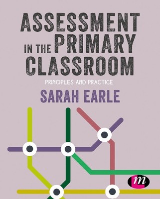 Sarah Earle Assessment in the Primary Classroom (Taschenbuch) (US IMPORT)