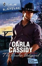 The Rancher Bodyguard; Wild West Bodyguard- paperback, 0373276214, Carla Cassidy