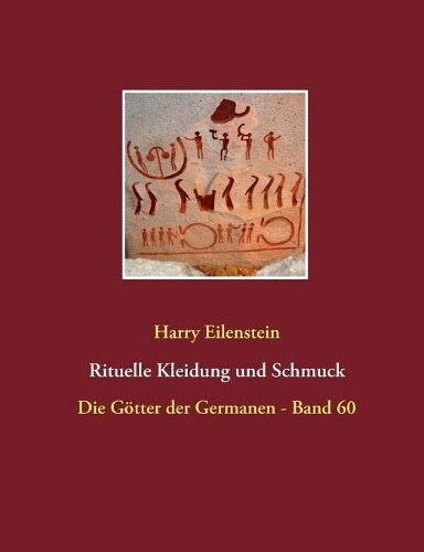 Harry Eilenstein Rituelle Kleidung Und Schmuck (taschenbuch)