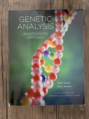 Genetic Analysis An Integrated Approach Mark Sanders Custom Edition for UCI