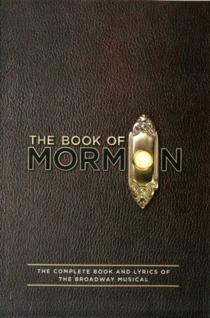 The Book Of Mormon Script Book The Complete Book And Lyrics Of The Broadway Mus - Image 4