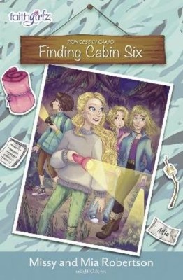 Mia Robertson Missy Robertson Finding Cabin Six (Taschenbuch)