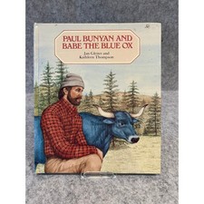 Paul Bunyan and Babe the Blue Ox Jan Gleiter and Kathleen Thompson - Hardcover