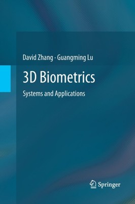 Zhang - 3D Biometrische Systeme und Anwendungen - neues Taschenbuch oder so - J555z