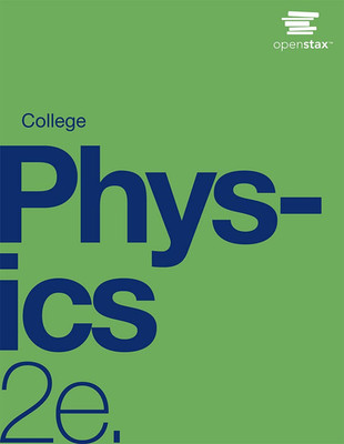 College Physics 2E: Official Openstax [Hardcover, Full Color]