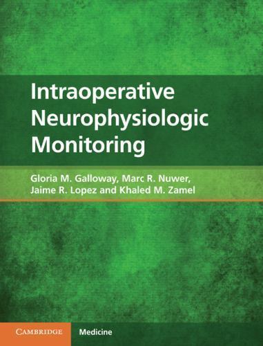 Intraoperative Neurophysiologic Monitoring by Marc R. Nuwer, Jaime R ...