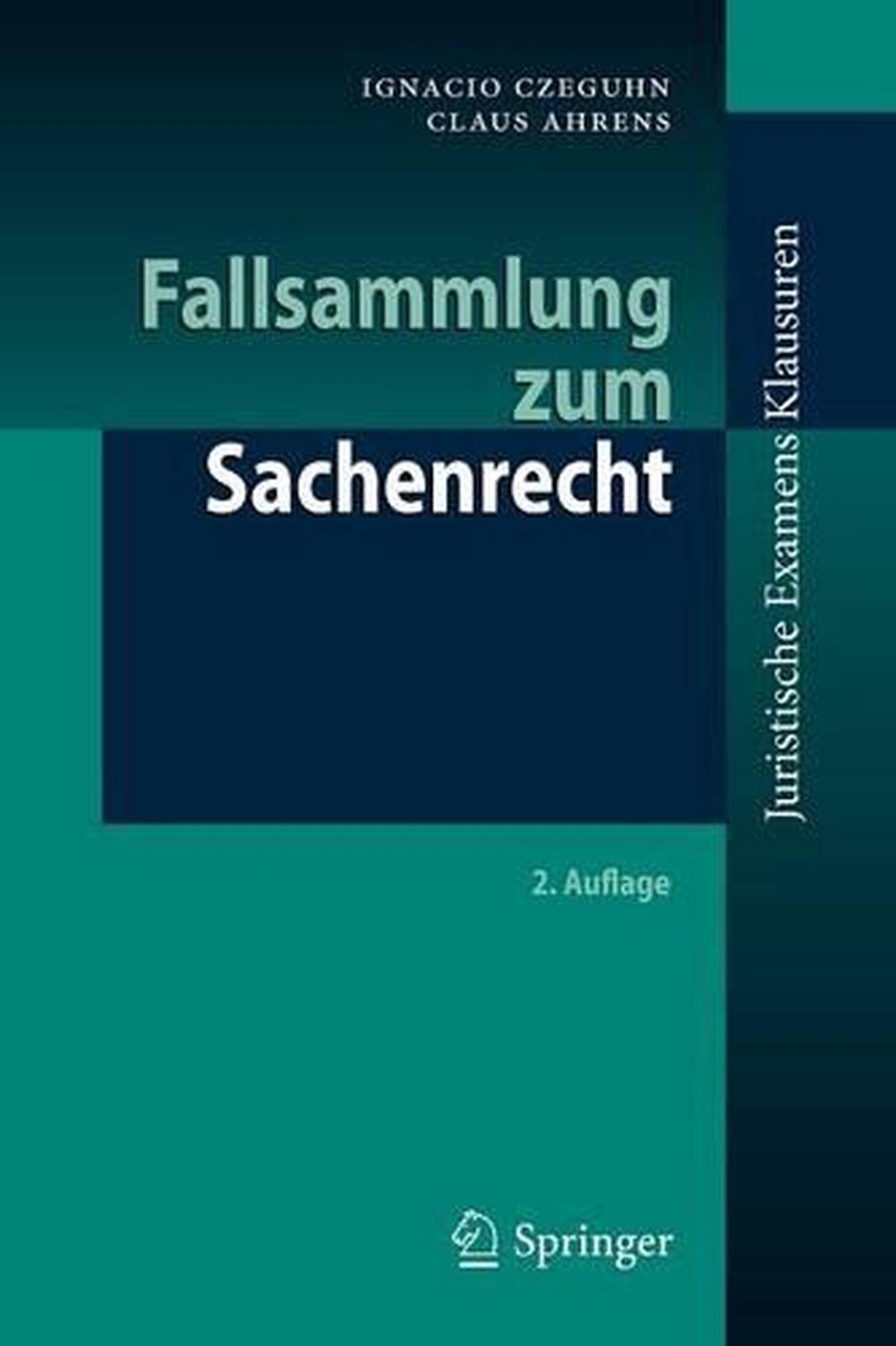 Fallsammlung zum Sachenrecht von Ignacio Czeguhn Taschenbuch