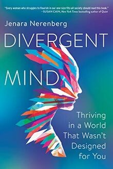 Divergent Mind: Thriving in a World That Wasnt Designed... | Buch | Zustand gut