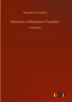Benjamin Franklin | Memoirs Of Benjamin Franklin | Buch | Englisch (2020)