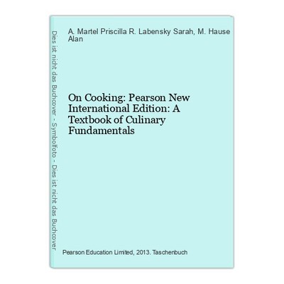 On Cooking: Pearson New International Edition: A Textbook of Culinary Fundamenta