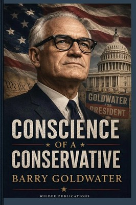Barry Go*dwater | Conscience of a Conservative | Taschenbuch | Englisch (2009)
