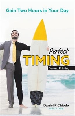 Perfecttiming : Here's the Secret to Gaining Two Hours in Your Day..., Paperb...