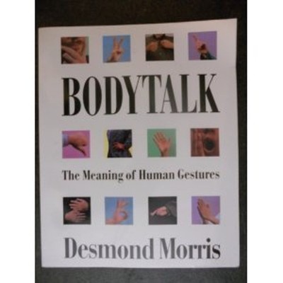 Bodytalk : The Meaning of Human Gestures Hardcover Desmond Morris