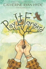 Pay It Forward: Young Readers Edition by Hyde, Catherine Ryan