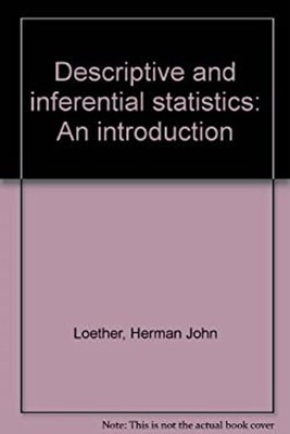 Descriptive and Inferential Statistics : An Introduction Hardcove