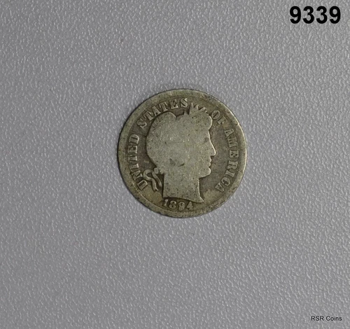 1894 BARBER DIME SCARCE! GOOD! #9339