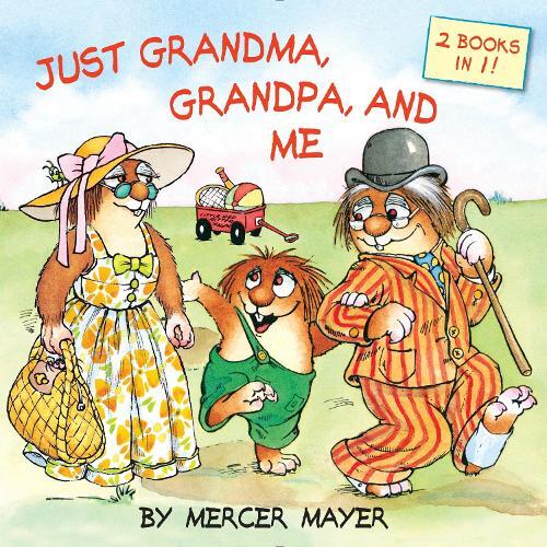 Mercer Mayer Just Grandma, Grandpa, and Me (Little Critter) (Tascabile)