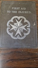 Antique 1921 "St John Ambulance Association" "First Aid to the Injured" book.