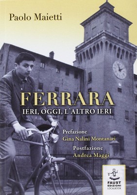 Paolo Maietti Ferrara ieri, oggi, l'altro ieri (Paperback) (UK IMPORT)