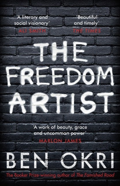 The Freedom Artist by Ben Okri (Paperback Book)
