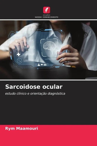 Rym Maamouri | Sarcoidose Ocular | Taschenbuch | Portugiesisch (2023)-image