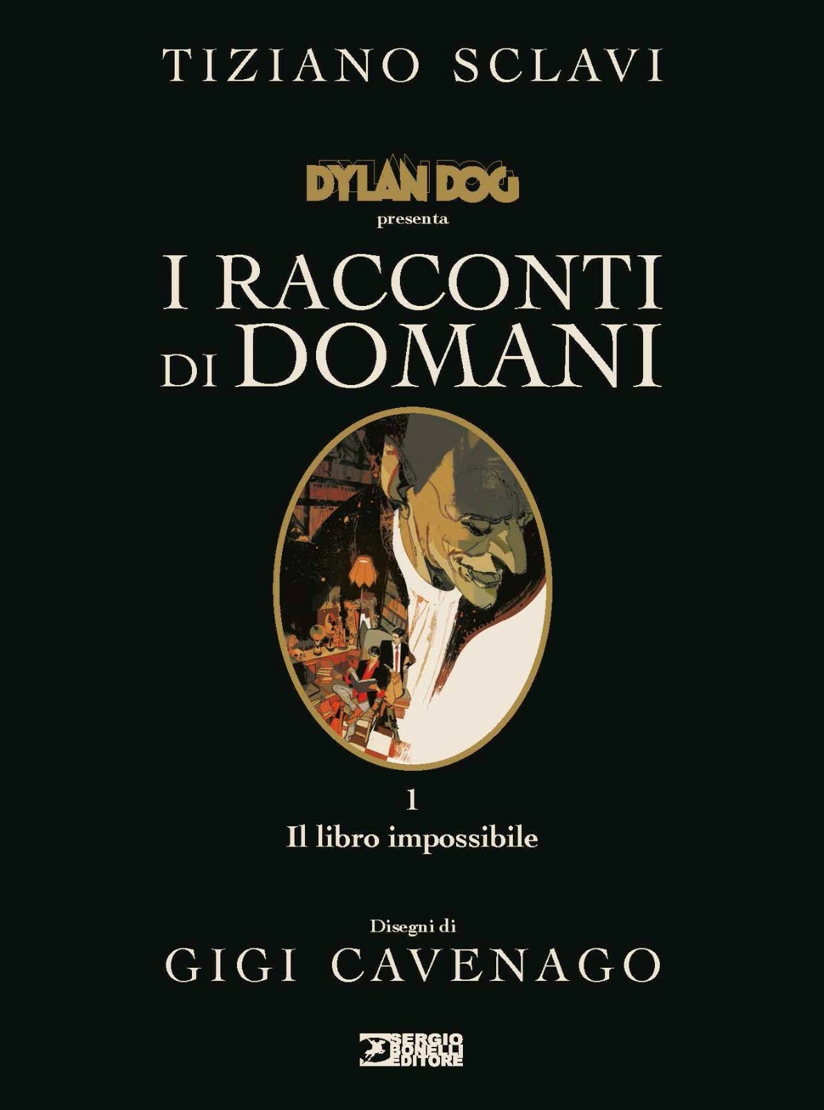 Dylan Dog i Racconti di Domani N° 1 - Il Libro Impossibile - Bonelli - ITALIANO