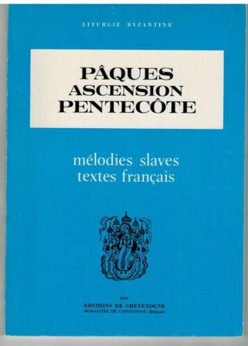 Pâques - Ascension - Pentecôte. Mélodies slaves, textes français CHEVETOGNE 1976 - Afbeelding 1 van 2