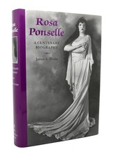 James A. Drake ROSA PONSELLE A CENTENARY BIOGRAPHY Opera Biographies Amadeus 1st